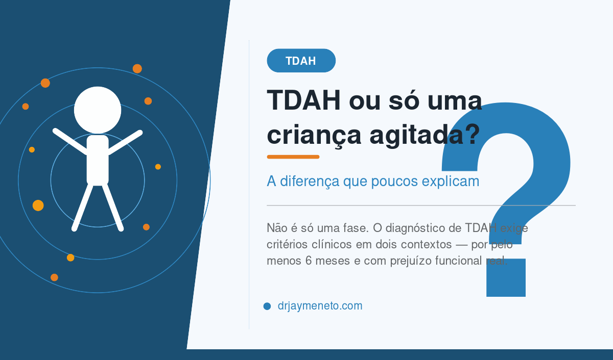 TDAH ou só uma criança agitada? A diferença que poucos explicam